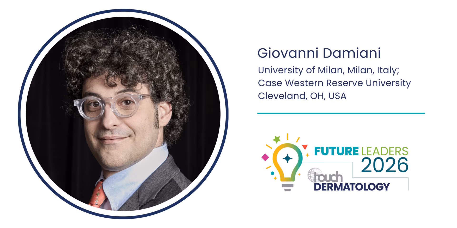 Dr Giovanni Damiani on connecting disciplines to advance dermatology: touchDERMATOLOGY Future Leaders 2026