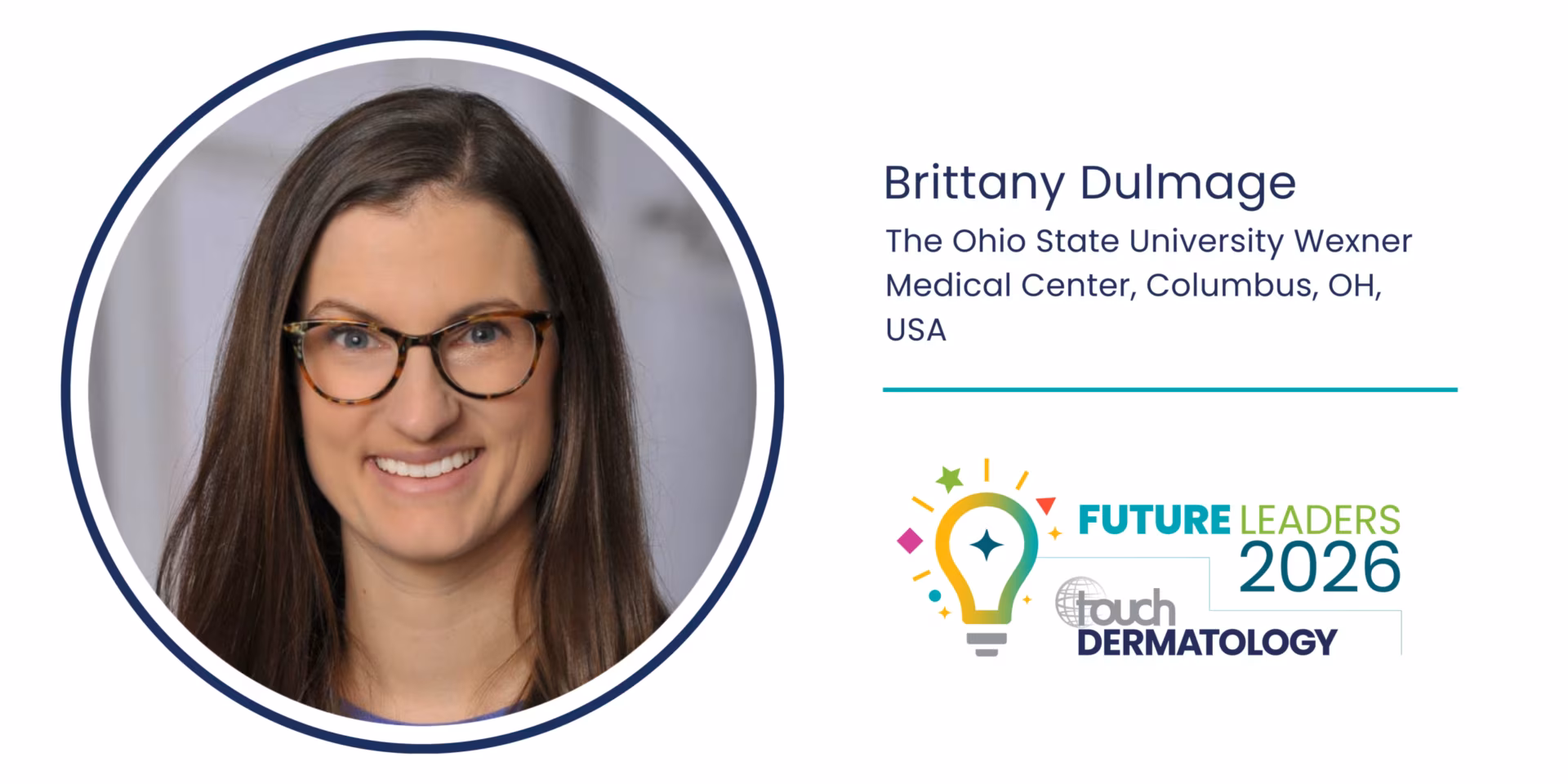Dr Brittany Dulmage on supporting cancer patients through dermatologic side effects: touchDERMATOLOGY Future Leaders 2026